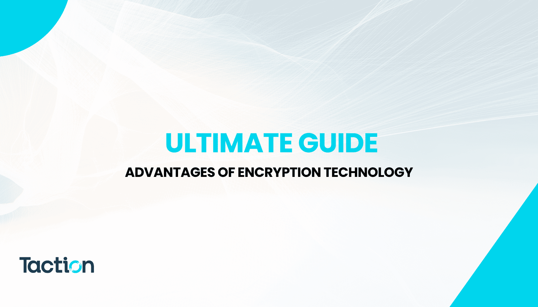 Ultimate Guide: Advantages of Encryption Technology