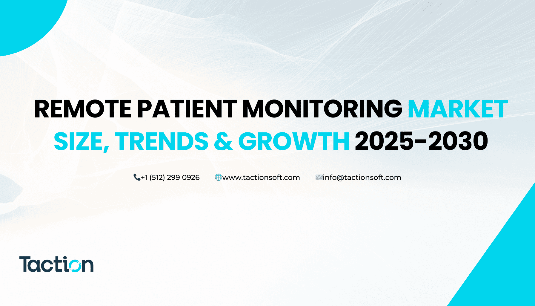 Remote Patient Monitoring Market Size, Trends & Growth 2025-2030