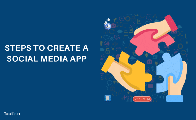 How to Create a Social Media App – Step-by-Step Guide