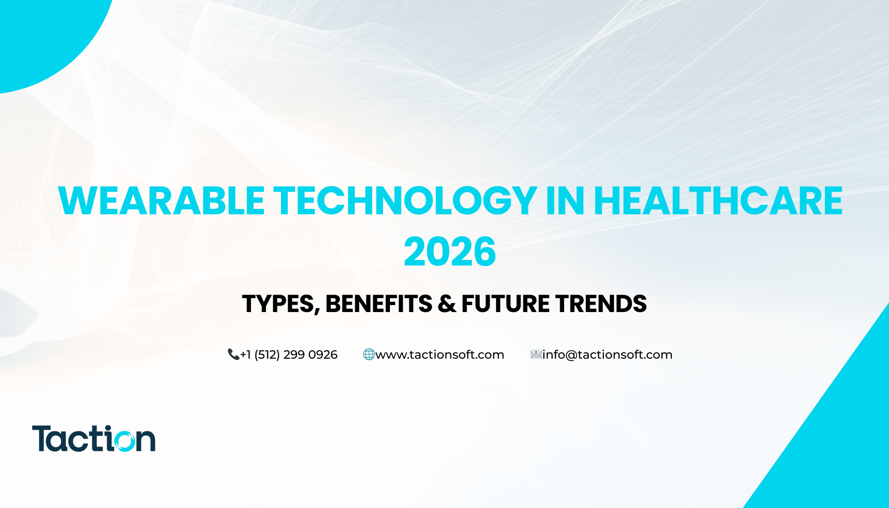 Wearable Technology in Healthcare 2026: Types, Benefits & Future Trends