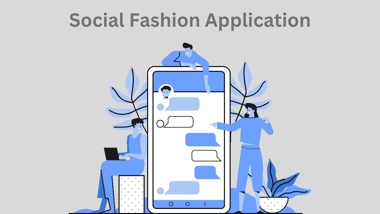 Social Fashion Application
