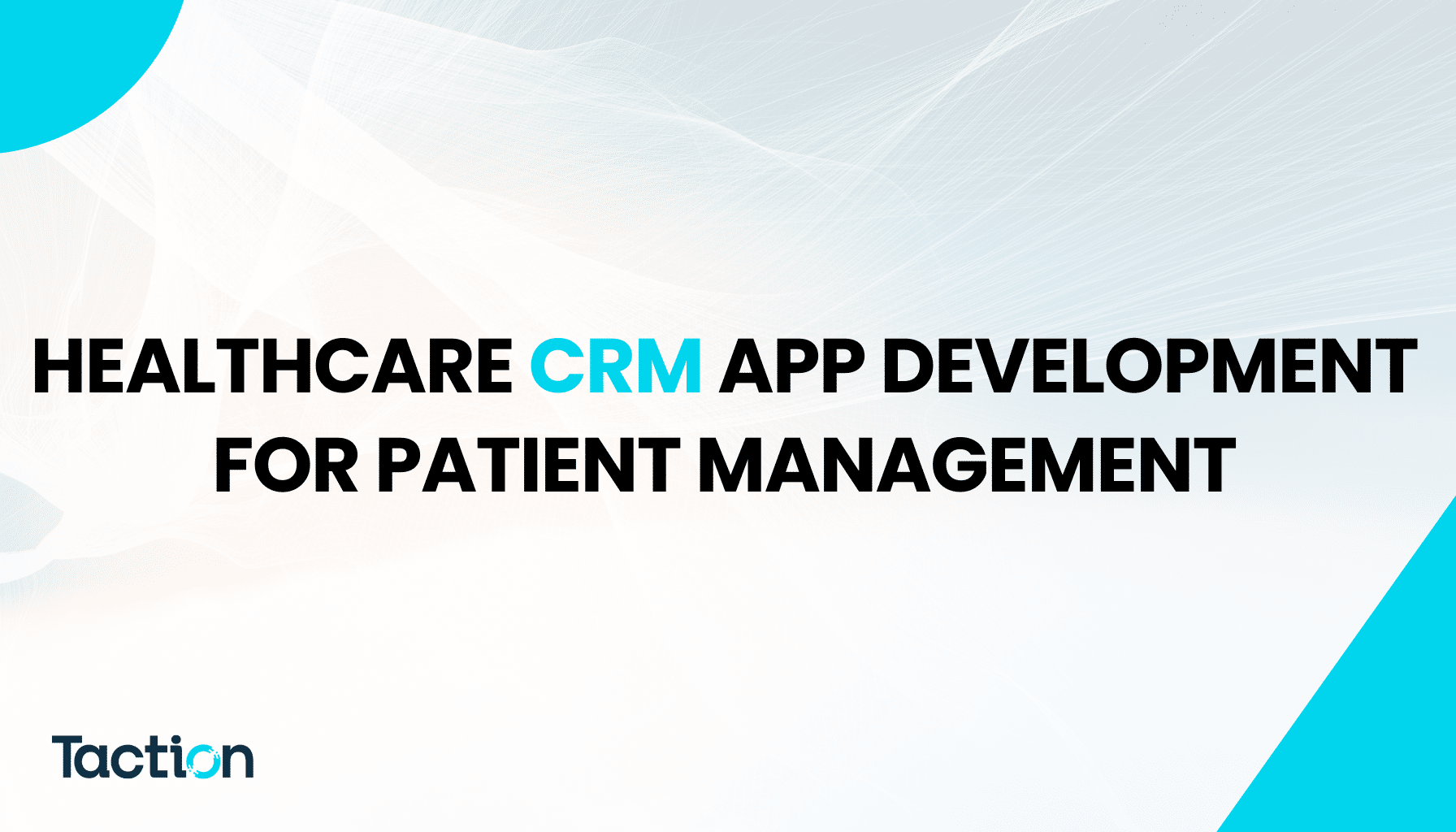 Healthcare CRM App Development