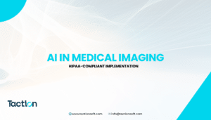 AI in Medical Imaging HIPAA-Compliant Implementation