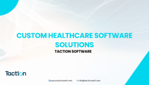 Custom Healthcare Software Solutions